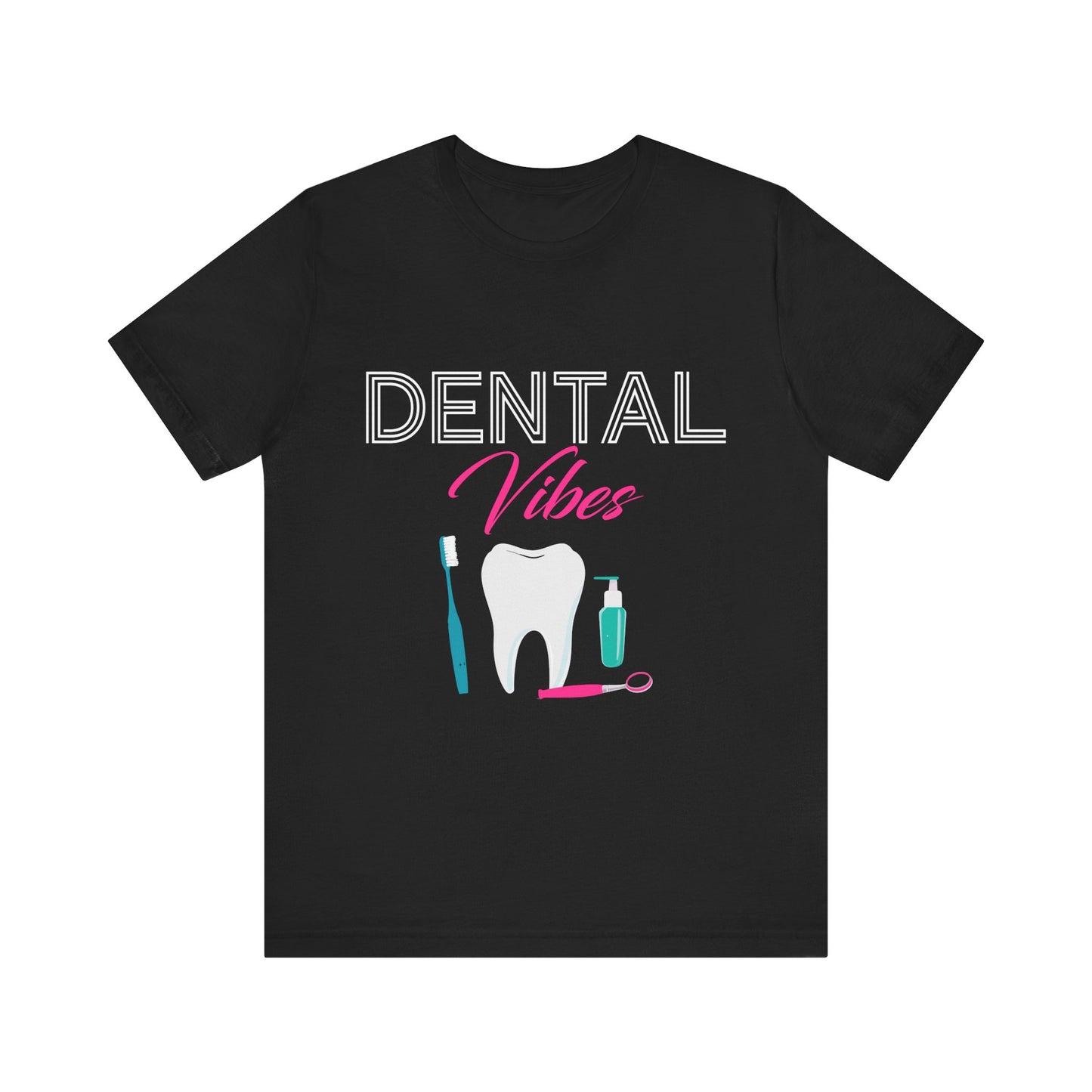 Dental Vibes Tee