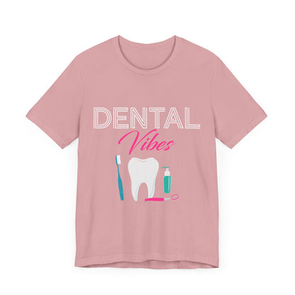 Dental Vibes Tee