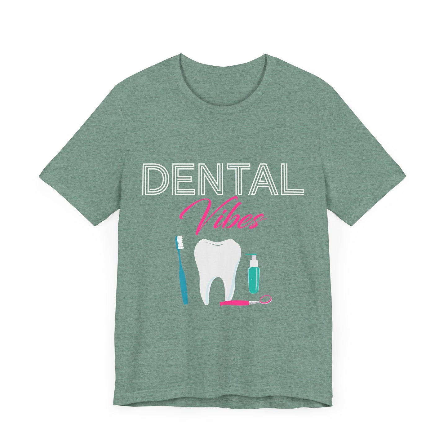 Dental Vibes Tee